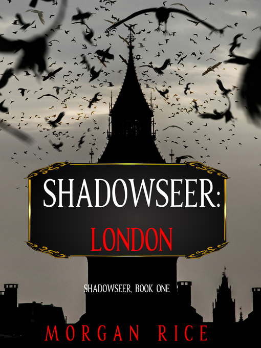 Title details for Shadowseer: London by Morgan Rice - Available